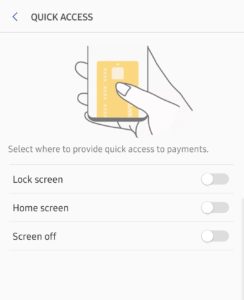 Samsung Pay Quick Access