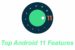 Top 15+ Android 11 Features You Should Know