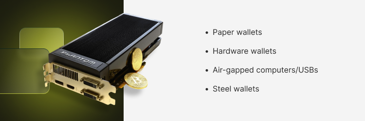 Cold Storage Wallets