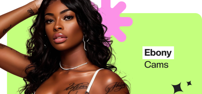 Ebony cams